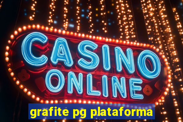 grafite pg plataforma